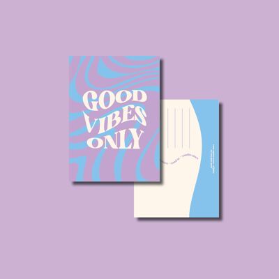 Good vibes only card