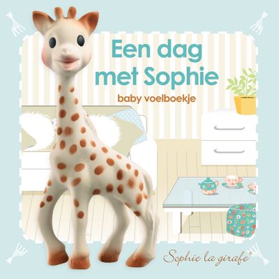 Livre de sentiments pour bébé Sophie la girafe : Une journée avec Sophie