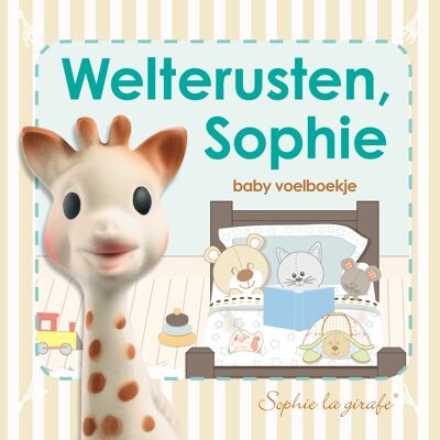 Sophie la girafe feel book : Bonne nuit, Sophie