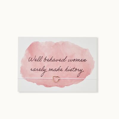 Bracelet card: Wellbehaved Women