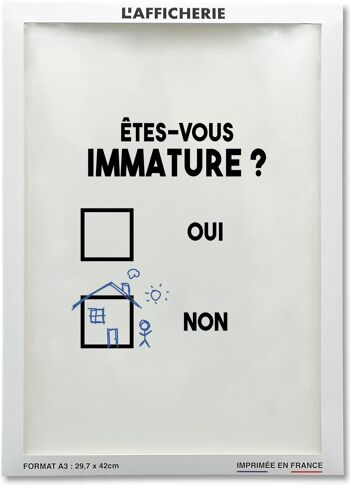 Affiche "Etes-vous immature ?" 2