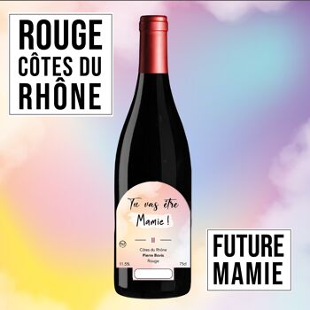 Vin cadeau "Mamie" - AOC Côtes du Rhône ROUGE 75cl 1