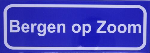 Fridge Magnet Town sign Bergen op Zoom