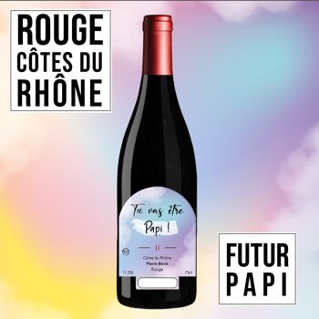 Vin cadeau "Papi"- AOC Côtes du Rhône ROUGE 75cl 1