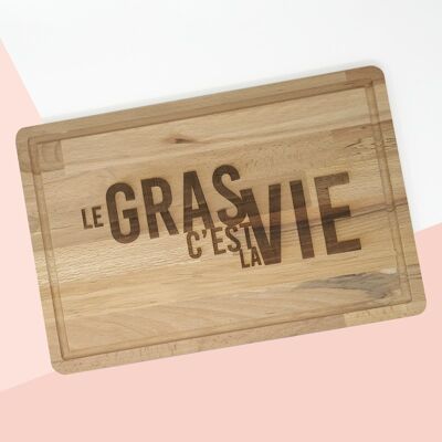 "Le gras c'est la vie" engraved cutting board