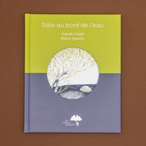 Livre - Salix au bord de l'eau