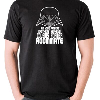 Camiseta inspirada en Spaceballs - Soy tus padres, hermanos, sobrinos, primos, ex compañero de cuarto, negro