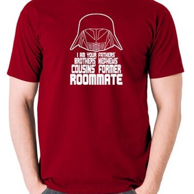 Spaceballs Inspired T Shirt - I Am Your Fathers Brothers Neveux Cousins Ancien colocataire rouge brique