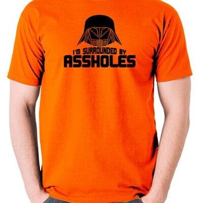 Camiseta inspirada en Spaceballs - Estoy rodeado de gilipollas naranja