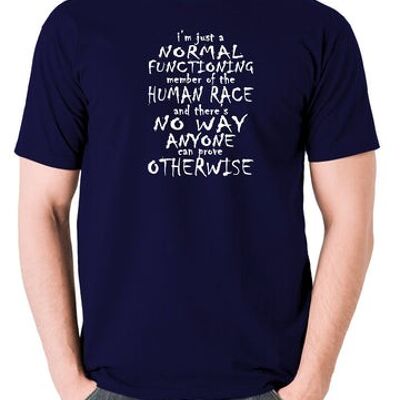 Camiseta inspirada en Peep Show: solo soy un miembro funcional normal de la raza humana azul marino