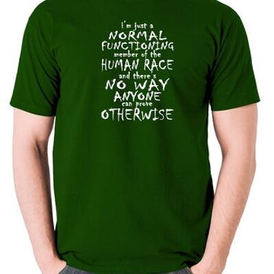 Camiseta inspirada en Peep Show: solo soy un miembro funcional normal de la raza humana verde