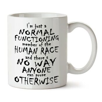 Mug inspiré du Peep Show - Je suis juste un membre fonctionnel normal de la race humaine