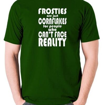 Camiseta inspirada en Peep Show: los helados son solo copos de maíz para las personas que no pueden enfrentar la realidad verde