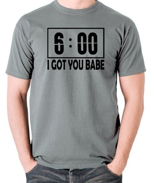 Groundhog Day Inspired T Shirt - I Got You Babe grey