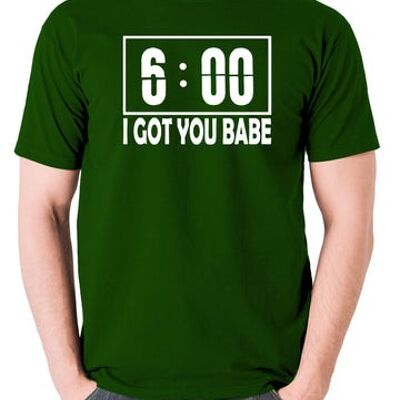 Groundhog Day Inspired T Shirt - I Got You Babe green