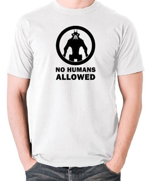 District 9 Inspired T Shirt - No Humans Allowed white