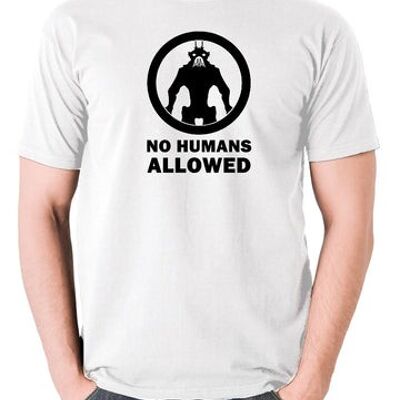 Von Distrikt 9 inspiriertes T-Shirt - Keine Menschen erlaubt weiß