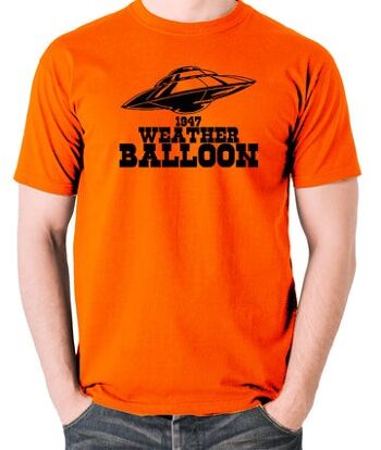T Shirt UFO - 1947 Weather Balloon orange