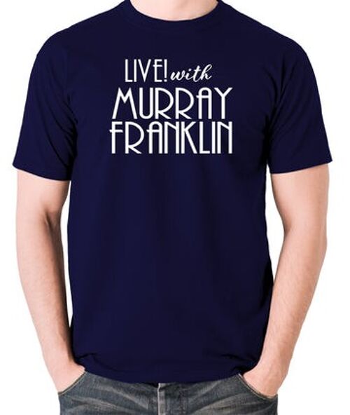 Joker Inspired T Shirt - Live With Murray Franklin navy