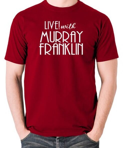 Joker Inspired T Shirt - Live With Murray Franklin brick red