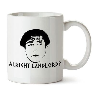 Taza inspirada en la plebe - ¿Alright Landlord?