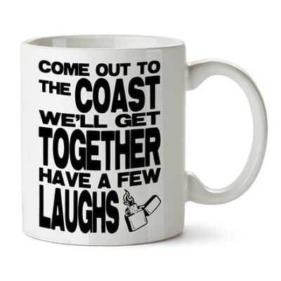 Die Hard inspirierte Tasse – Come Out To The Coast We'll Get Together Have A Few Laughs