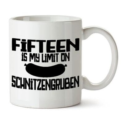 Taza inspirada en Blazing Saddles - Quince es mi límite en Schnitzengruben