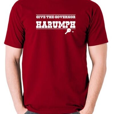 Blazing Saddles Inspired T Shirt - Give The Governor Harumph brick red