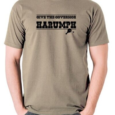 Camiseta inspirada en Blazing Saddles - Dale al gobernador Harumph caqui