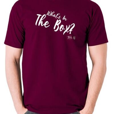 Seven Inspired T Shirt - What's In The Box? burgundy