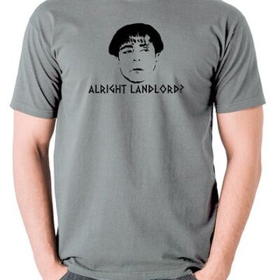 Camiseta inspirada en la plebe - ¿Alright Landlord? gris