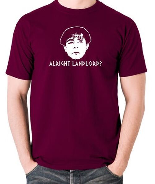 Plebs Inspired T Shirt - Alright Landlord? burgundy