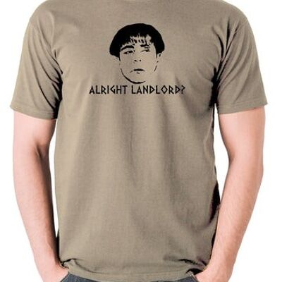 Plebs Inspired T Shirt - Alright Landlord? khaki