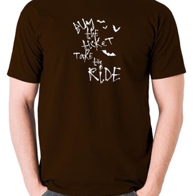 Camiseta inspirada en Miedo y asco en Las Vegas - Compre el boleto Take The Ride chocolate