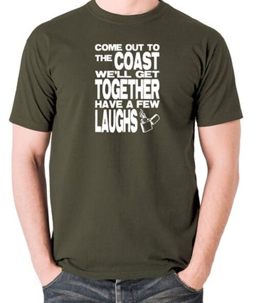 Die Hard Inspired T Shirt - Come Out To The Coast We'll Get Together Have A Few Laughs olive