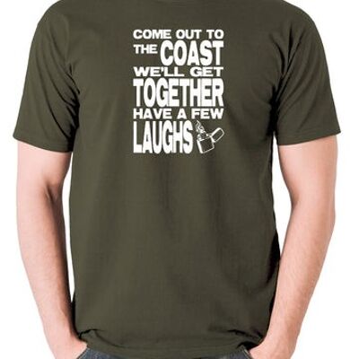 Die Hard Inspired T Shirt - Come Out To The Coast We'll Get Together Have A Few Laughs olive