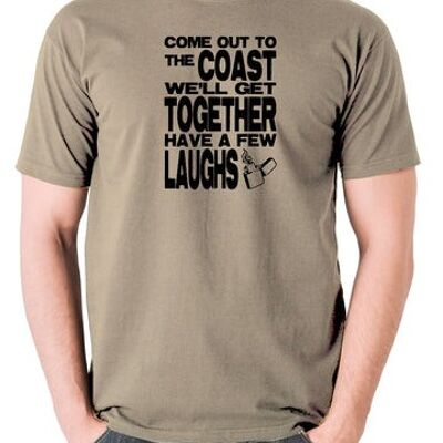 Die Hard Inspired T Shirt - Come Out To The Coast We'll Get Together Have A Few Laughs khaki