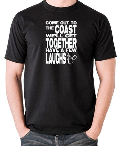 Die Hard Inspired T Shirt - Come Out To The Coast We'll Get Together Have A Few Laughs black