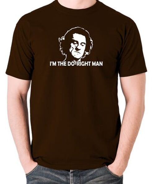 Cape Fear Inspired T Shirt - I'm The Do-Right Man chocolate