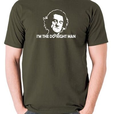 Cape Fear Inspired T Shirt - I'm The Do-Right Man olive