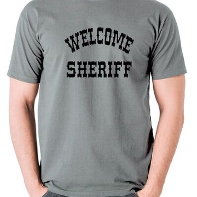 Blazing Saddles inspiriertes T-Shirt - Willkommen Sheriff grau