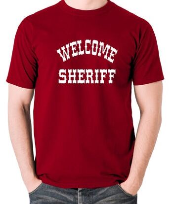 Blazing Saddles Inspired T Shirt - Welcome Sheriff rouge brique