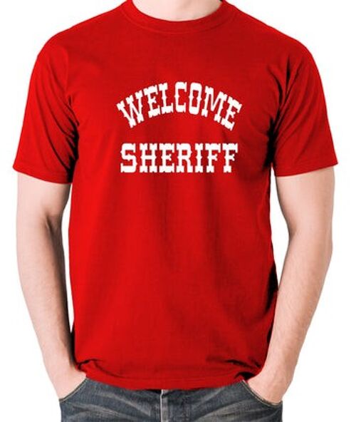 Blazing Saddles Inspired T Shirt - Welcome Sheriff red