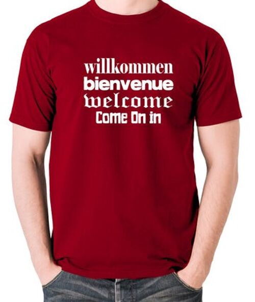 Blazing Saddles Inspired T Shirt - Willkommen Bienvenue Welcome Come On In brick red