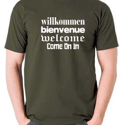 Blazing Saddles Inspired T Shirt - Willkommen Bienvenue Welcome Come On In olive