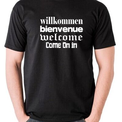 Camiseta inspirada en Blazing Saddles - Willkommen Bienvenue Welcome Come On In black