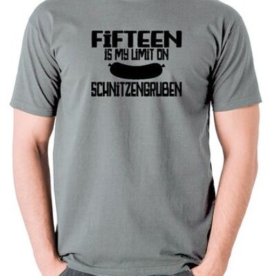 Camiseta inspirada en Blazing Saddles - Quince es mi límite en Schnitzengruben gris