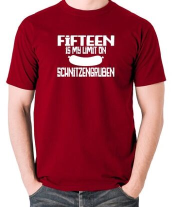 Blazing Saddles Inspired T Shirt - Fifteen Is My Limit On Schnitzengruben rouge brique