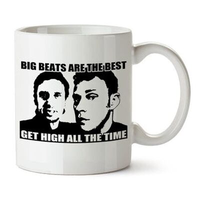 Taza inspirada en Peep Show - Big Beats Are The Best Get High All Time