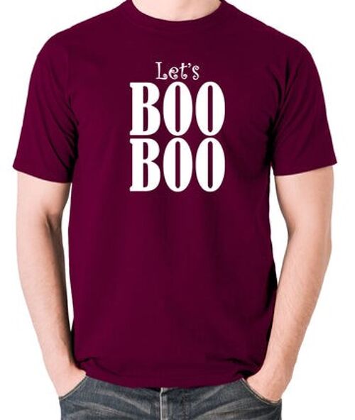 The Worlds End Inspired T Shirt - Let's Boo Boo burgundy